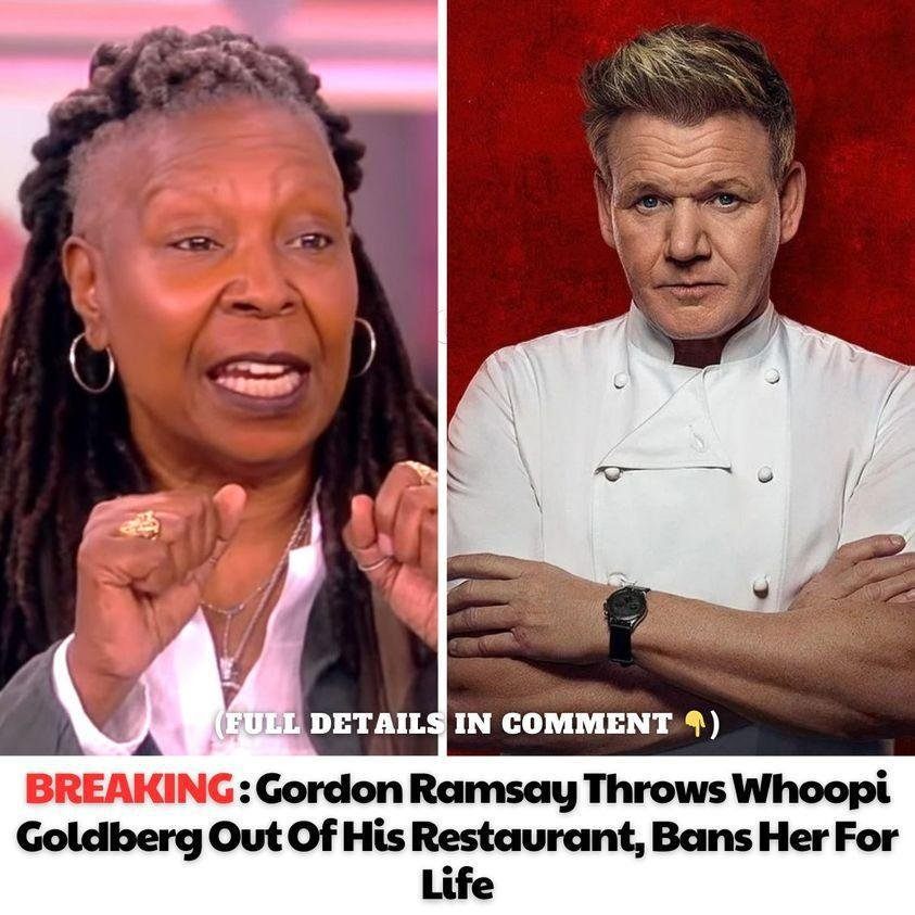 Just in: Gordon Ramsay boldly threw the spinning Whoopi Goldberg out of his restaurant and decided to ban her for life.