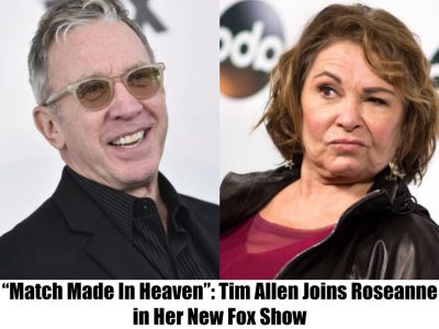 Breaking: Tim Allen Joins Roseanne in Her New Fox Show.