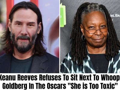 Keanu Reeves Refuses To Sit Next To Whoopi Goldberg In The Oscars “She is Too Toxic”