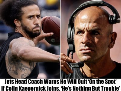 Breaking: Jets Head Coach Warns He Will Quit ‘On the Spot’ if Colin Kaepernick Joins, ‘He’s Nothing But Trouble’