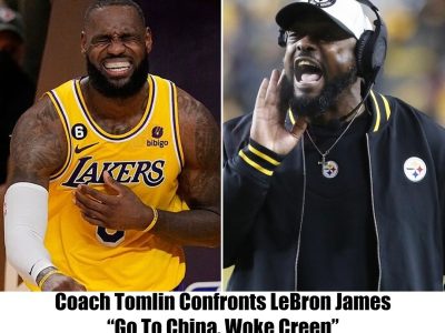 Breaking: Mike Tomlin Teaches a Lesson to America-Hating LeBron James, Says ‘Go To China’