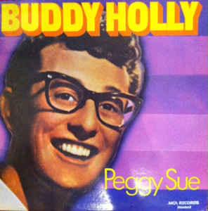 “Peggy Sue” (1957): Buddy Holly Songs